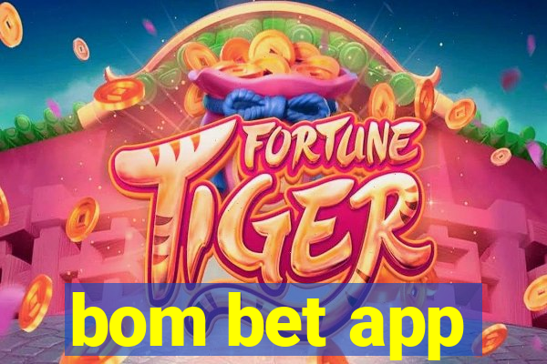 bom bet app